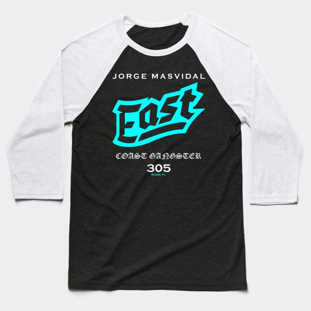 Jorge Masvidal East Coast Gangster Baseball T-Shirt by SavageRootsMMA